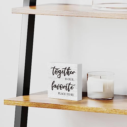 Together Is Our Favorite Place to Be Wooden Box Sign