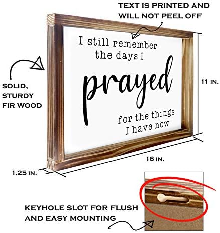 I Still Remember The Days I Prayed 11x16 Wall Sign