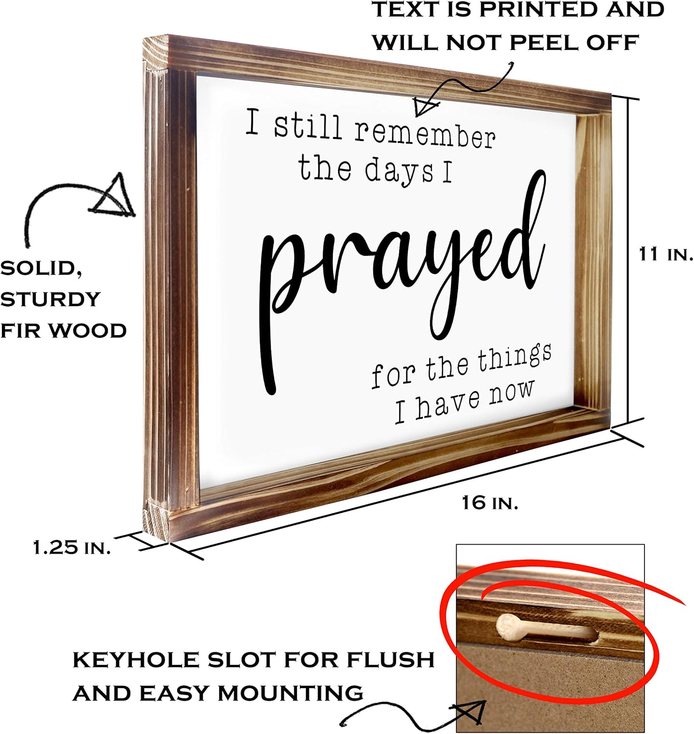 I Still Remember The Days I Prayed 11x16 Wall Sign
